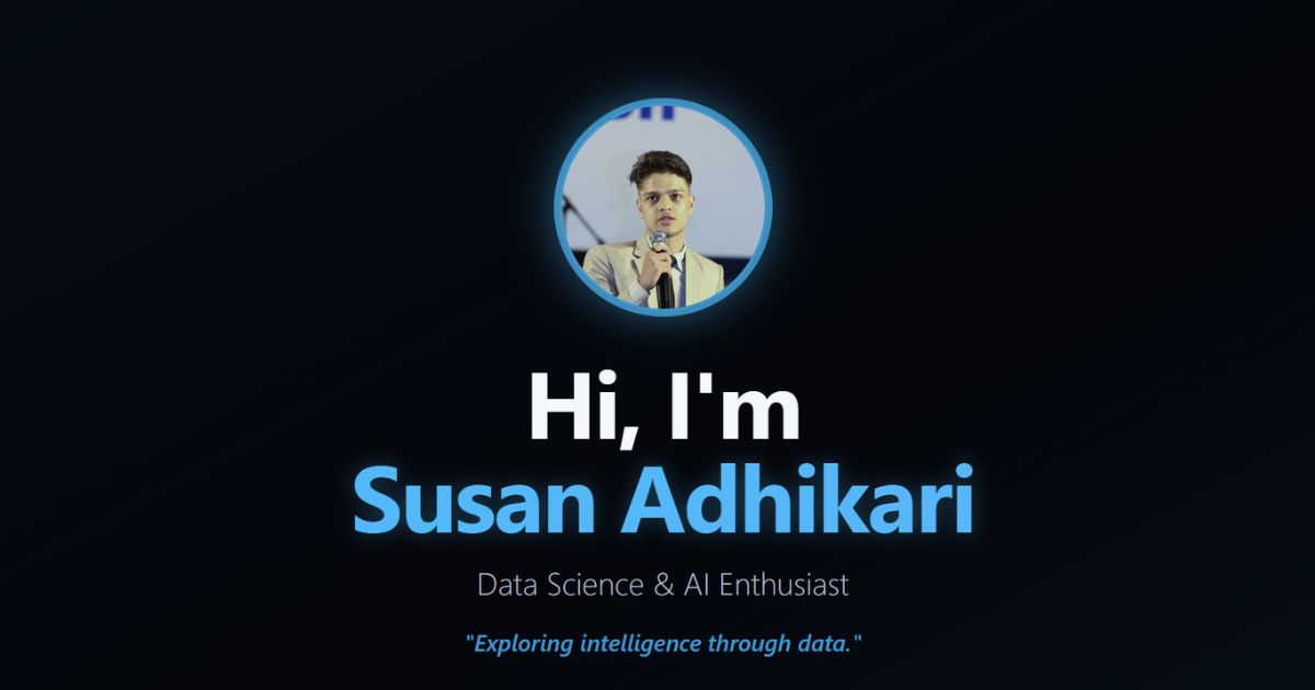 Susan Adhikari | Data Science & AI Enthusiast | Portfolio